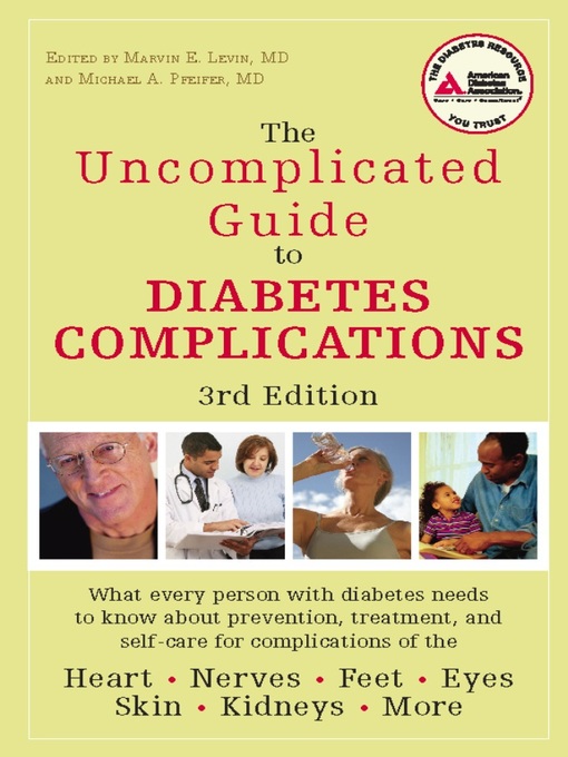 Title details for The Uncomplicated Guide to Diabetes Complications by Marvin E. Levin - Available